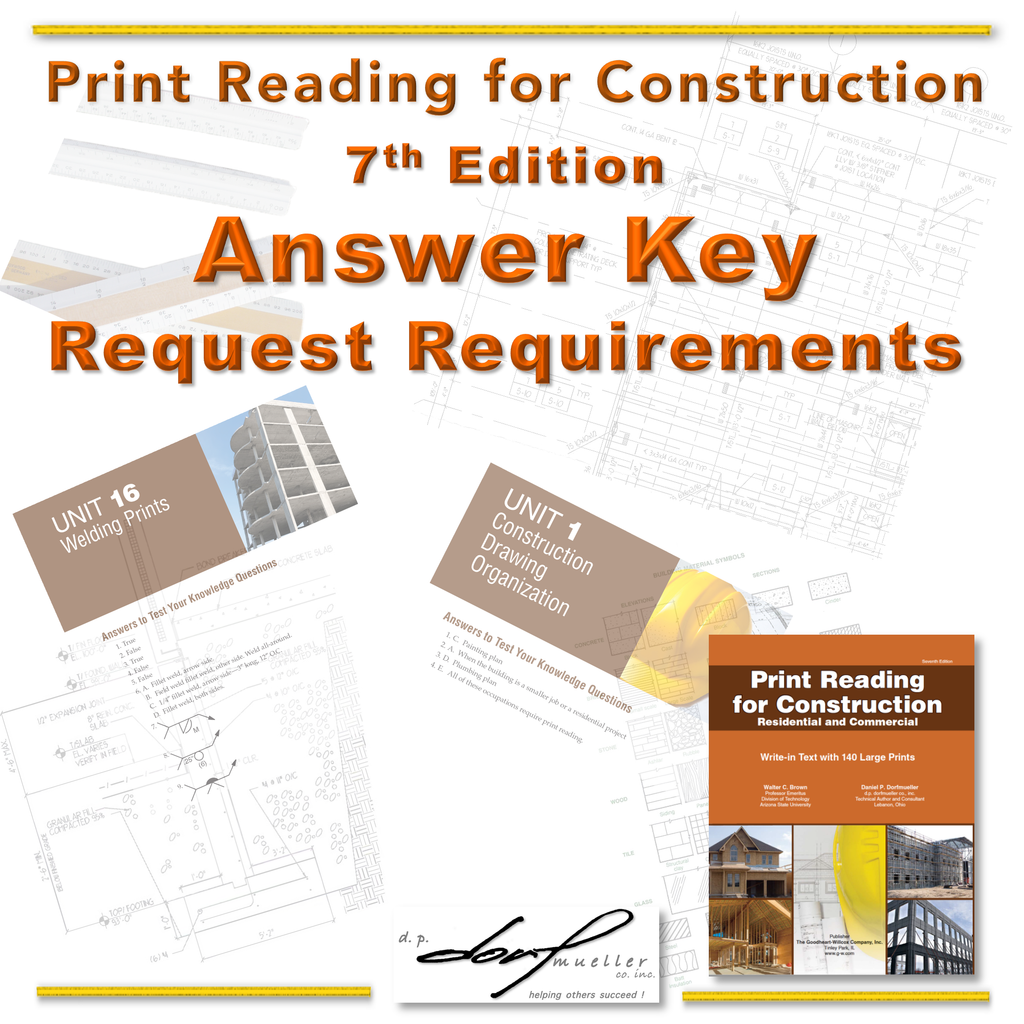 Print Reading for Construction Answer Key - 7th Edition > REQUEST REQUIREMENTS <
