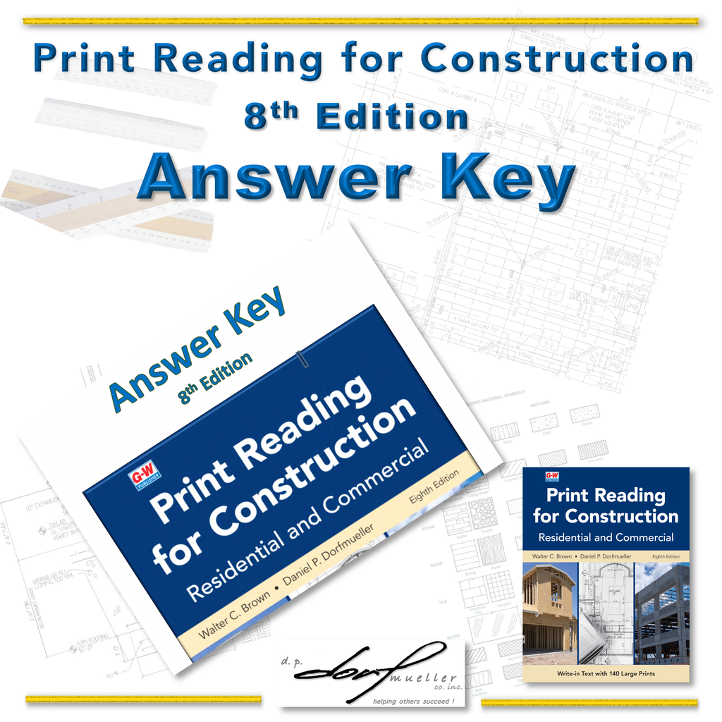 Print Reading for Construction Answer Key - 8th Edition